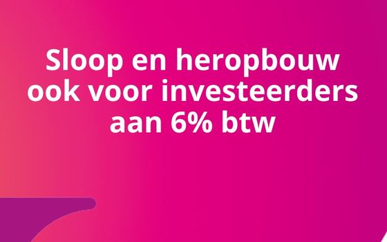 Koop je investeringspand aan 6% btw